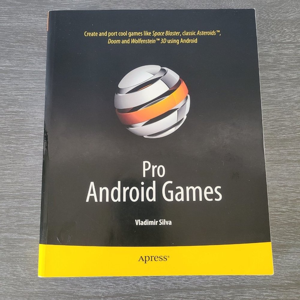 Pro Android Games Computer Code Book Vladimir Silva